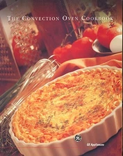 The Convection Oven Cookbook