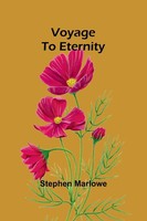 Voyage To Eternity Stephen Marlowe Taschenbuch Englisch 2025 Alpha Edition