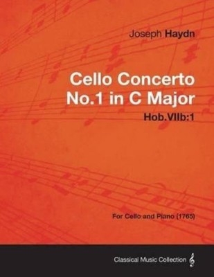 , Joseph Haydn Cello Concerto No.1 in C Major Hob.VIIb (Taschenbuch)