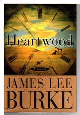 Heartwood - hardcover Burke, James Lee