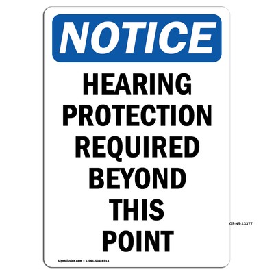 Hearing Protection Required Beyond OSHA Notice Sign Metal Plastic Decal