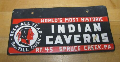 INDIAN CAVERNS SPRUCE CREEK PA Old Souvenir Vanity License Plate Ad Sign - Afbeelding 1 van 8