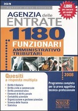 Agenzia delle entrate. 1180 funzionari amministrativo-tributari. Quesiti a rispo