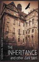 Stephen Tallevi | The Inheritance And Other Dark Tales | Taschenbuch | Englisch