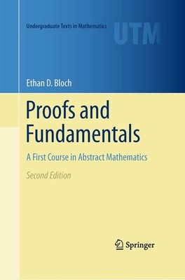 Proofs and Fundamentals | Ethan D. Bloch | englisch
