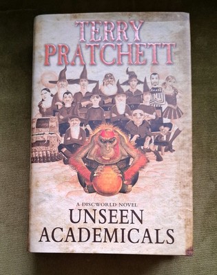 UNSEEN ACEDEMICALS by Terry Pratchett Hardcover, 2009