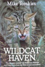Wildcat Haven by Tomkies, Mike Hardback Book The Cheap Fast Free Post