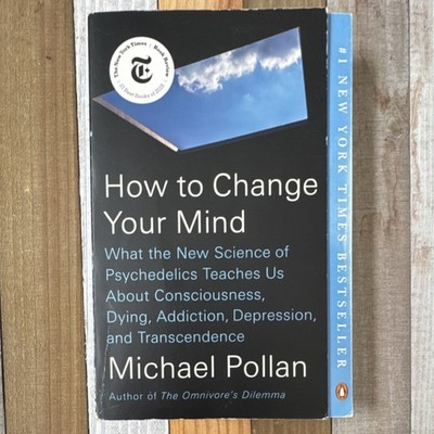 How to Change Your Mind by Michael Pollan Paperback Psychology Psychedelics Book