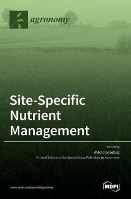Witold Grzebisz Site-Specific Nutrient Management (Hardback) (UK IMPORT)