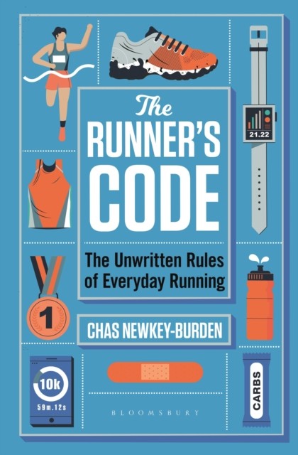 The Runner's Code by Chas Newkey-Burden (Hardback Book)