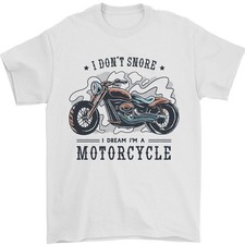 I Don'T Snore I Dream I'm a Motorcycle Biker Funny Mens T-Shirt 100 Cotton