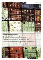 Beschaffungscontrolling Und Risikomanagement In Bezug Auf Lieferantenbewertung I