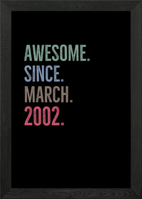 Awesome Since March 2002 Gerahmtes Wandbild Poster Leinwanddruck Bild