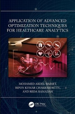 Application of Advanced Optimization Techniques for Healthcar... - 9781032348810