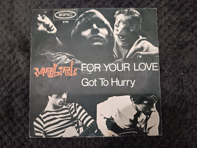The Yardbirds-For Your Love/Got To Hurry/1965 Germany/Epic 9790