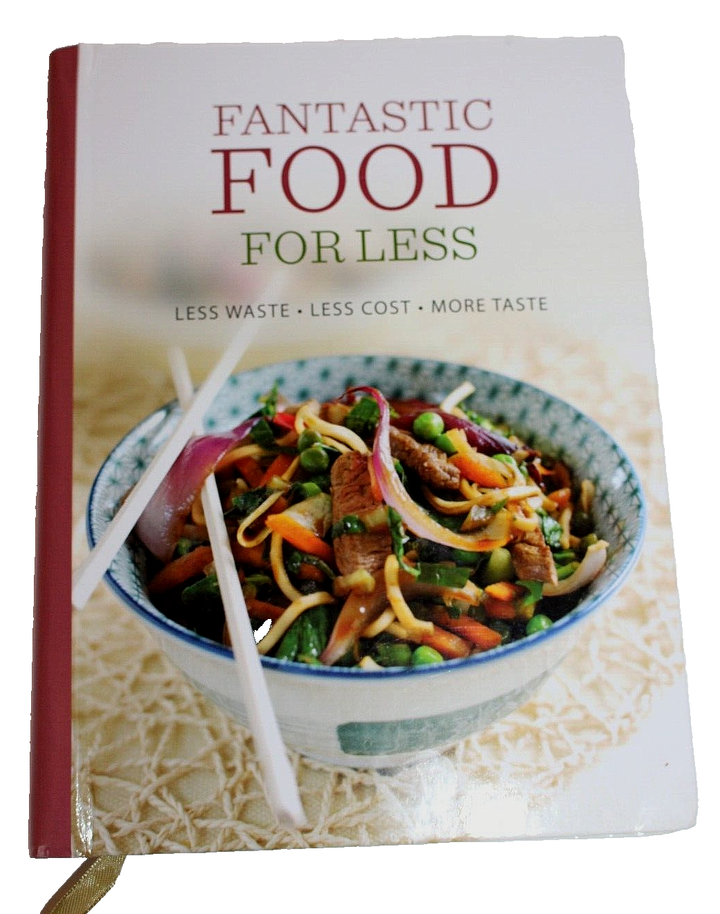 Fantastic Food for Less: Less Waste, Less Cost, More Taste (Dairy Cookbook)