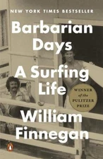Barbarian Days: A Surfing Life; Pulitze- 0143109391, paperback, William Finnegan