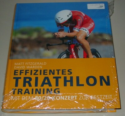 Sport Effizientes Triathlon Training mit dem 80/20-Konzept zur Bestzeit Buch Neu