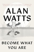 Alan Watts - Become What You Are - Paperback - G245Z