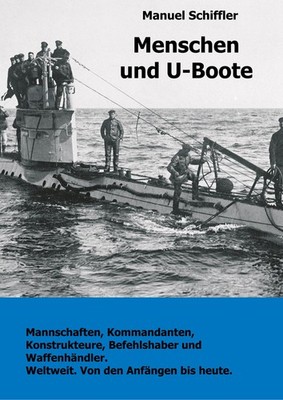Menschen und U-Boote Manuel Schiffler