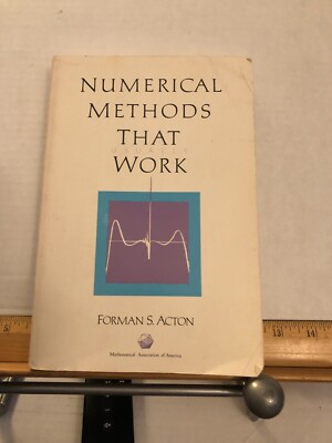 Numerical Methods that Work by Forman S. Acton