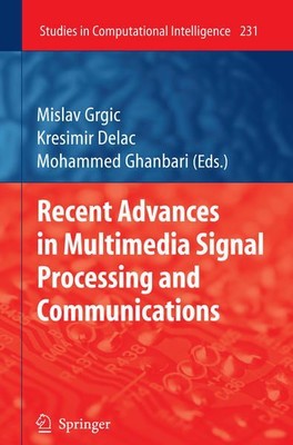 Recent Advances in Multimedia Signal Processing and Communications (Studies in C