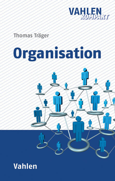 Thumbnail - Organisation | Thomas Träger | 2017 | Deutsch