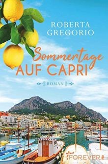 Sommertage auf Capri: Roman von Gregorio, Roberta | Buch | Zustand gut