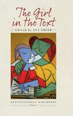 The Girl in the Text by Ann Smith HARDBACK 9781789203233