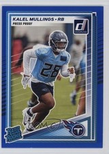 2025 Panini Donruss Rated Rookie Press Proof Blue Kalel Mullings #378 5aj