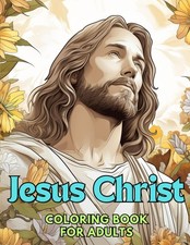 Jesus Christ: Coloring Book for Adults: Grayscale Images Grayscale Coloring Boo
