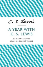 Image of A Year With C. S. Lewis: 365 Daily Readings from His Classic Wor