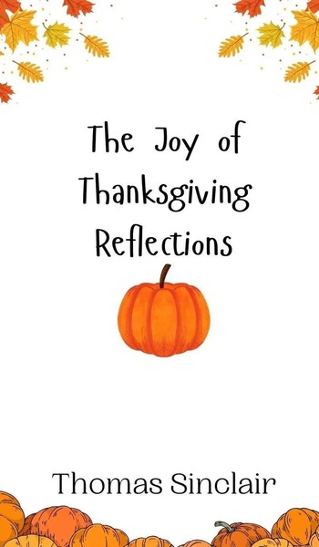 Thomas Sinclair | The Joy Of Thanksgiving Reflections | Buch | Englisch (2024)-image