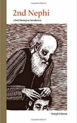 2nd Nephi: A Brief Theological - Paperback, by Givens Terryl - Very Good
