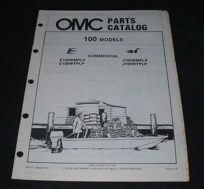 Parts Catalog OMC 100 Models Commercial E100WMPLP E100WTPLP J100WMPLP J100WTPLP!