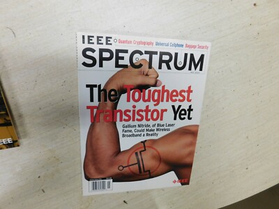 IEEE Spectrum Technology Magazine May 2002 Toughest Transistor Yet