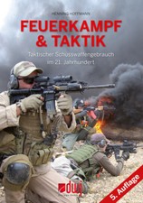 Hoffmann: Feuerkampf & Taktik Schusswaffengebrauch im 21. Jhdt NEU