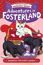 Snowpea the Puppy Queen (Adventures in - Hardcover, by Shaw Hannah - Very Good u
