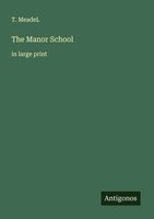The Manor School In Large Print T. Meadel Taschenbuch Englisch 2025