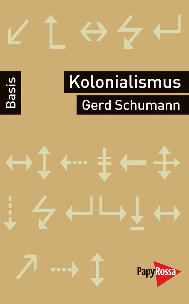 Thumbnail - Kolonialismus Und Neokolonialismus | Gerd Schumann | Taschenbuch | 128