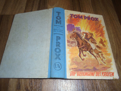 Rolf Randall -- TOM PROX # 16 die GEFANGENE des KRAKEN / Leibuch Uta Verlag 1952
