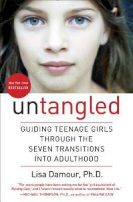 Untangled: Guiding Teenage Girls Through the Seven Transitions in - VERY GOOD
