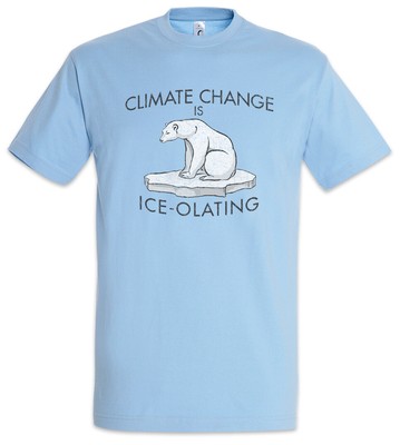 Climate Change Is Ice-Olating T-Shirt Klimawandel Green Energy Globale Erwärmung