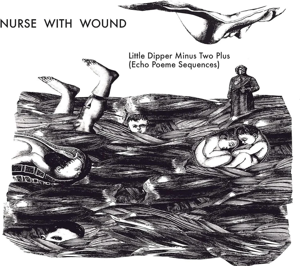 Nurse With Wound The Little Dipper Minus Two Plus (Echo Poeme Sequences) (CD) - Photo 1/1