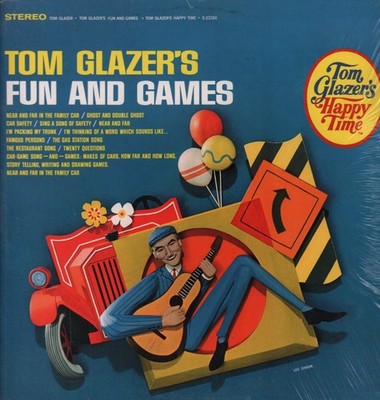 Tom Glazer Fun and Games In the Family Car Games Songs and Narration LP vinyl