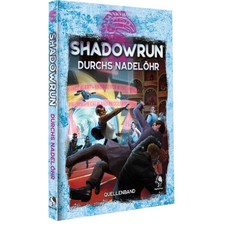 Shadowrun Durchs Nadel&ouml;hr Quellenbuch