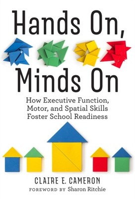 Hands On Minds On  How Executive Function Motor by Claire E. Cameron PAPERBACK