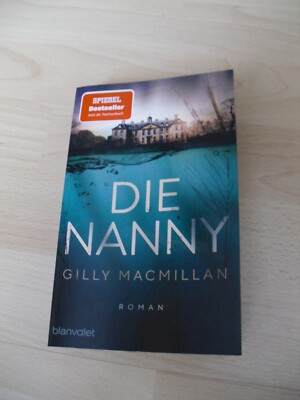 Die Nanny von Gilly Macmillan