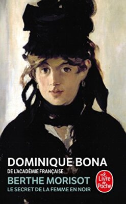 Berthe Morisot: Le secret de l - Mass Market Paperback - VERY GOOD