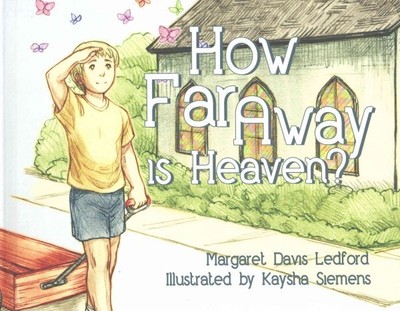 Wie weit weg ist der Himmel?, Hardcover von Ledford, Margaret Davis; Siemens, Kaysh...